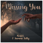 New Music “Missing You”